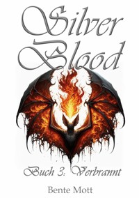Silver Blood - Bente Mott - E-Book