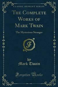 The Complete Works of Mark Twain - Mark Twain - E-Book