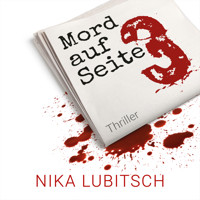 Mord auf Seite 3 (ungekürzt) - Nika Lubitsch - Hörbuch