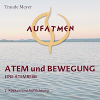 Atem und Bewegung 2 - Traude Meyer - Hörbuch