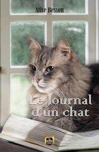 Le Journal d'un chat - Alice Besson - E-Book