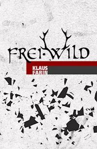 Frei.Wild - Klaus Farin - E-Book