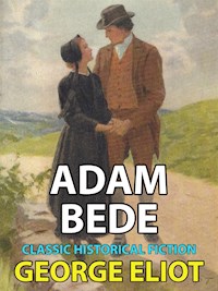 Adam Bede - George Eliot - E-Book