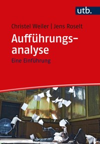 Aufführungsanalyse - Christel Weiler - E-Book