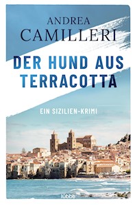 Der Hund aus Terracotta - Andrea Camilleri - E-Book