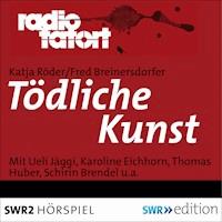 Tödliche Kunst - Katja Roeder - Hörbuch