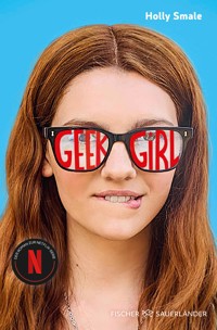 Geek Girl - Holly Smale - E-Book