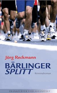 Bärlinger. Splitt - Jörg Reckmann - E-Book