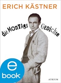 Die Montagsgedichte - Kästner Erich - E-Book