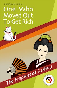 One Who Moved Out to Get Rich - Kanghan YUAN - E-Book
