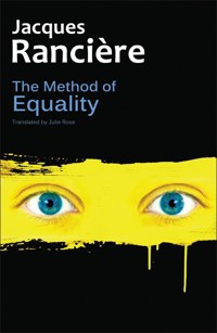The Method of Equality - Jacques Rancière - E-Book