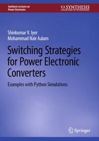 Switching Strategies for Power Electronic Converters - Shivkumar V. Iyer - E-Book
