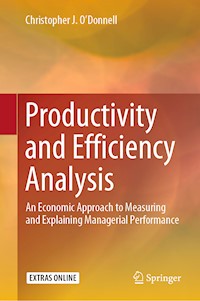 Productivity and Efficiency Analysis - Christopher J. O'Donnell - E-Book