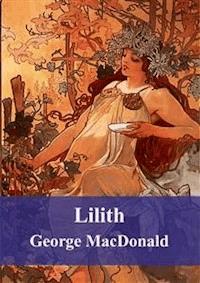 Lilith - George Macdonald - E-Book