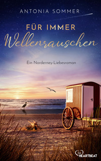 Für immer Wellenrauschen - Antonia Sommer - E-Book
