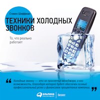 Техники холодных звонков: То, что реально работает - Стивен Шиффман - Hörbuch
