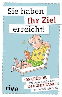 Sie haben Ihr Ziel erreicht - Riva Verlag - E-Book
