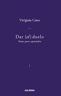 Dar (el) duelo - Virginia Cano - E-Book