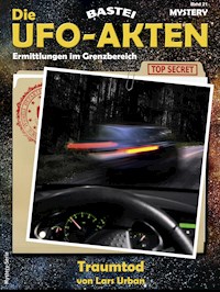 Die UFO-AKTEN 21 - Lars Urban - E-Book