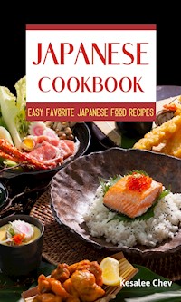 Japanese Cookbook - Kesalee Chev - E-Book