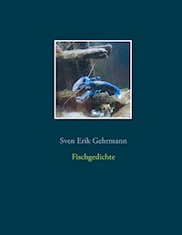 Fischgedichte - Sven Erik Gehrmann - E-Book