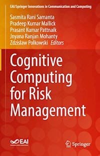 Cognitive Computing for Risk Management -  - E-Book