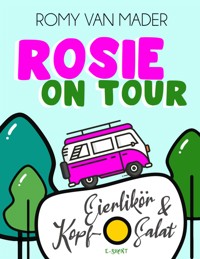 Rosie on Tour - Romy van Mader - kostenlos E-Book