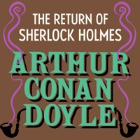 The Return of Sherlock Holmes - Arthur Conan Doyle - Hörbuch