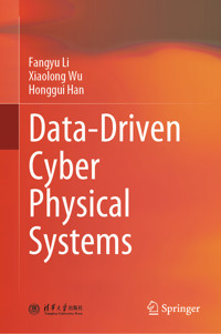 Data-Driven Cyber Physical Systems - Fangyu Li - E-Book