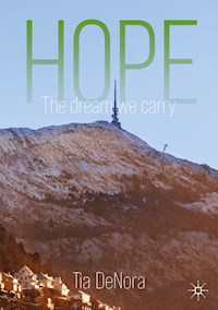 Hope - Tia DeNora - E-Book