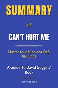 Summary of Can't Hurt Me - Tina Evans - E-Book