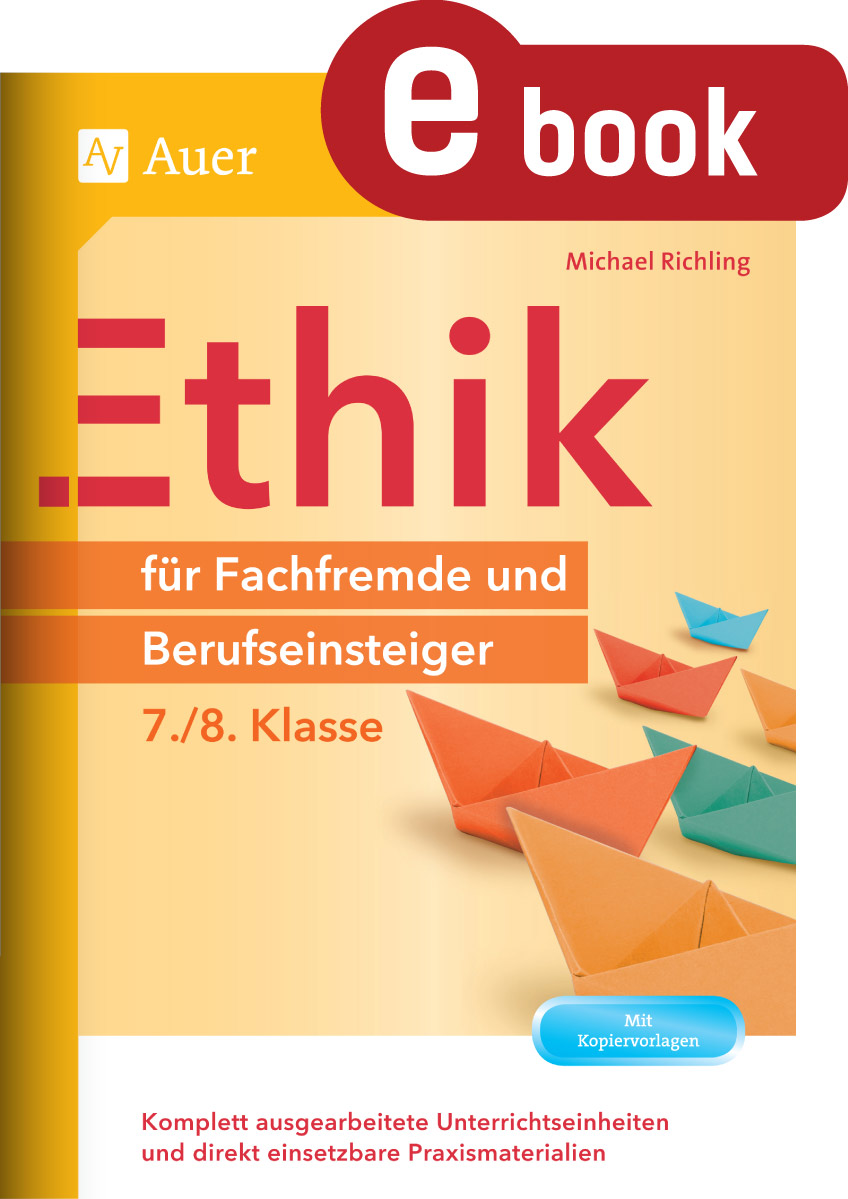 Ethik für Fachfremde und Berufseinsteiger 7-8 - Michael Richling - E-Book