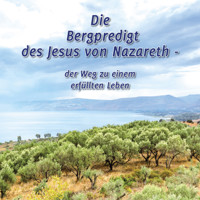 Die Bergpredigt des Jesus von Nazareth - Gabriele - Hörbuch