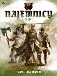 Najemnicy. Część 2 - Paweł Jakubowski - E-Book