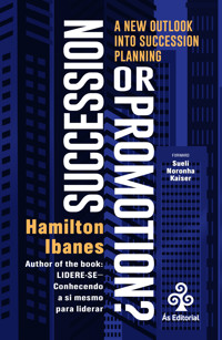 Succession or Promotion? - Hamilton Ibanes - E-Book