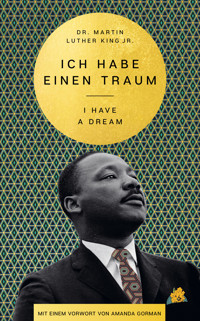 I Have a Dream – Ich habe einen Traum - Amanda Gorman - E-Book
