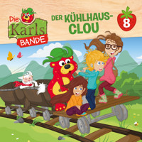 Die Karls-Bande, Folge 8: Der Kühlhaus-Clou - Jenny Alten - Hörbuch