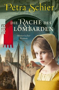 Die Rache des Lombarden - Petra Schier - E-Book + Hörbuch