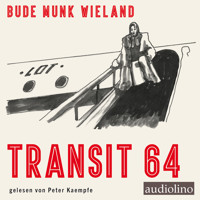 Transit 64 (ungekürzt) - Heinz Bude - Hörbuch
