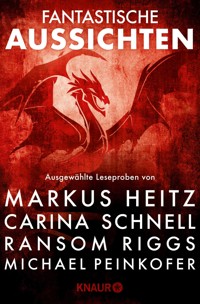 Fantastische Aussichten: Fantasy & Science Fiction bei Knaur #12 - Markus Heitz - kostenlos E-Book