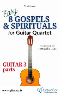Guitar 3 part of "8 Gospels & Spirituals" for Guitar quartet - traditional American - E-Book