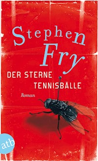 Der Sterne Tennisbälle - Stephen Fry - E-Book