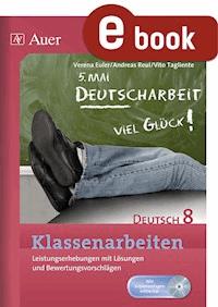 Klassenarbeiten Deutsch 8 - Verena Euler - E-Book