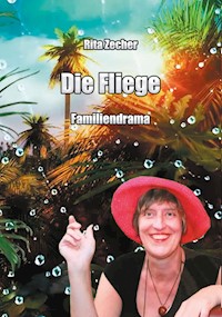 Die Fliege - Rita Zecher - E-Book