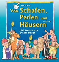 Von Schafen, Perlen und Häusern - Nick Butterworth - E-Book