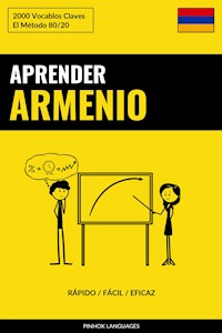 Aprender Armenio - Rápido / Fácil / Eficaz - Pinhok Languages - E-Book