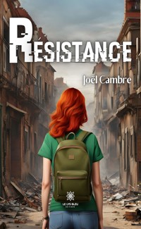Résistance - Joël Cambre - E-Book