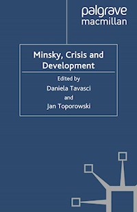 Minsky, Crisis and Development -  - E-Book