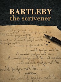Bartleby, The Scrivener - Herman Melville. - E-Book