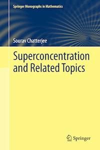 Superconcentration and Related Topics - Sourav Chatterjee - E-Book